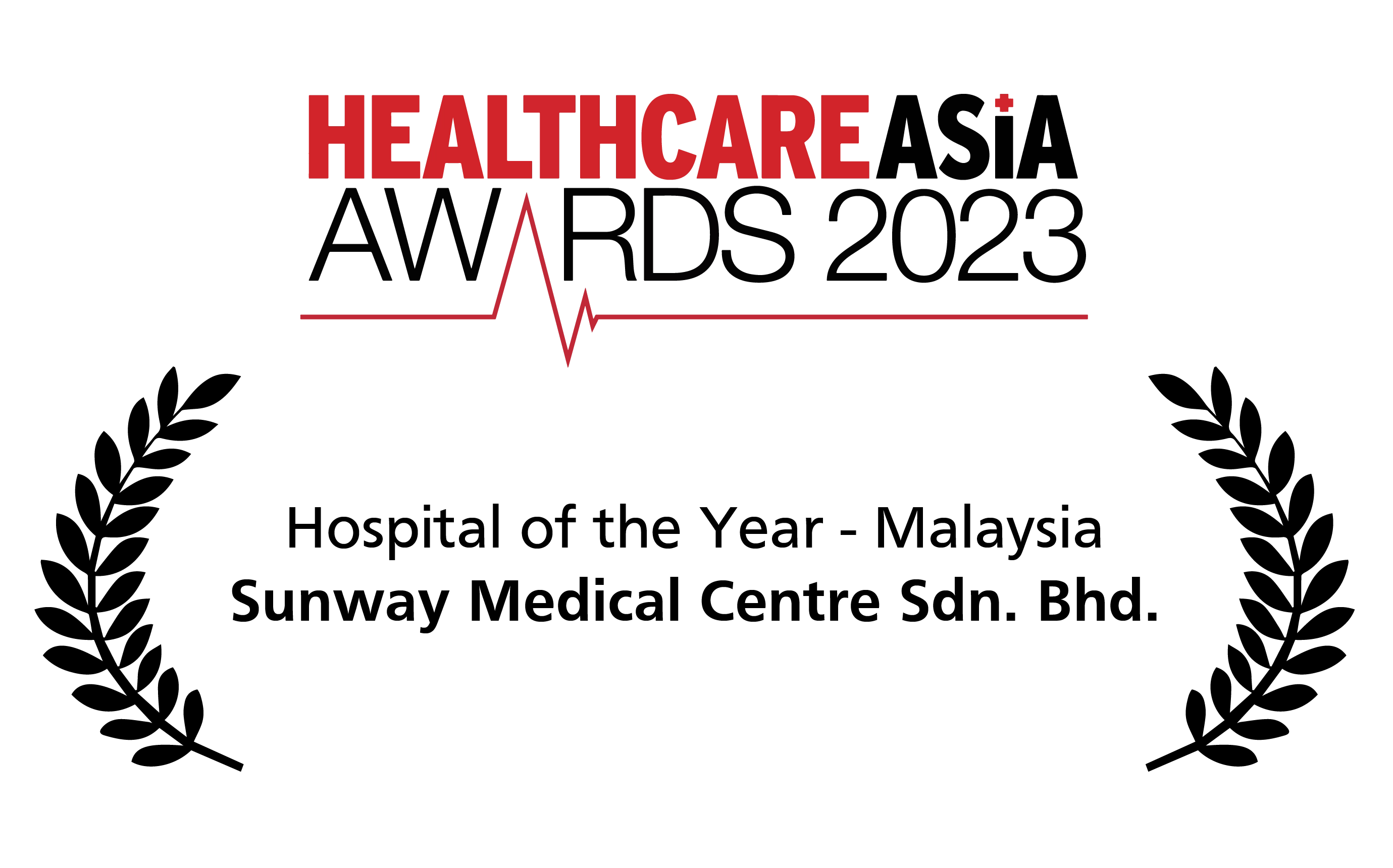 Healthcare Asia Awards 2023 – Hospital of the Year – Malaysia